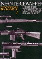 Infanteriewaffen (1918 - 1945). Illustrierte Enzyklopädie der Infanteriewaffen aus aller Welt. 2 Bände in einem